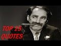 Top 15 Groucho Marx Quotes