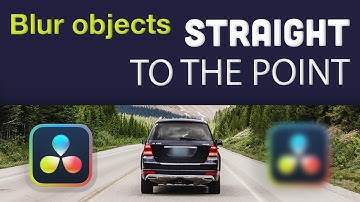 Blur something out in DaVinci Resolve (including objects that move off screen)