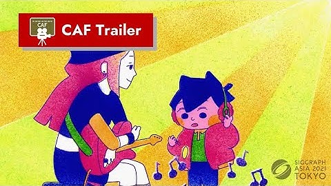 SIGGRAPH Asia 2021 – Computer Animation Festival Trailer