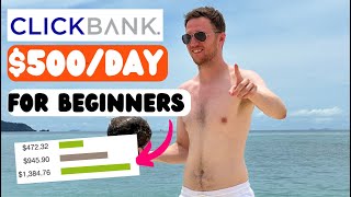 ClickBank Affiliate Marketing | How To Make $500/DAY (Google Ads)