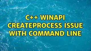C++ Winapi CreateProcess issue with command line