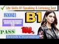 Full test ielts b1 life skills speaking  listening test latest   2024  all sections ukvi