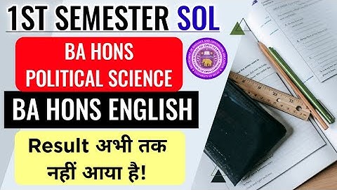SOL BA HONS POLITICAL SCIENCE And BA HONS ENGLISH 1ST SEMESTER RESULT UPDATE 2025 | SOL RESULT 2025
