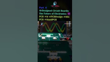 AI-Designed Circuit Boards: The Future of Electronics 🤖PCB #AI #PCBDesign #AIinPCB #AIandPCB  PART 6