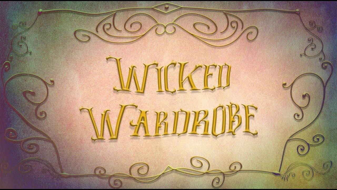 Wicked Wardrobe Episode 5