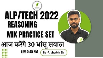 MIX PRACTICE SET  | 30 धांसू सवाल |  REASONING | ALP/TECH |शून्यबैच  BY RISHABH SIR