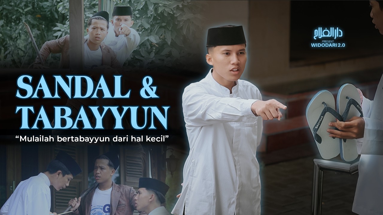 SHORT MOVIE SANDAL & TABAYYUN | WIDODARI 2.0 | PP. DARUL FALAH AMTSILATI