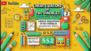 "Linear Equations in Two Variables | Practice Set 5.2 Q5 | Word Problem | Maharashtra Board 9th" 📚✨🚀