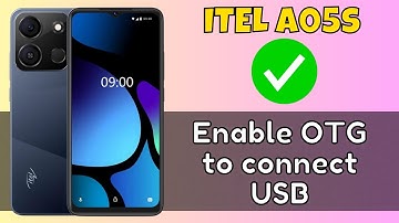 How to Enable OTG to connect USB itel A05s