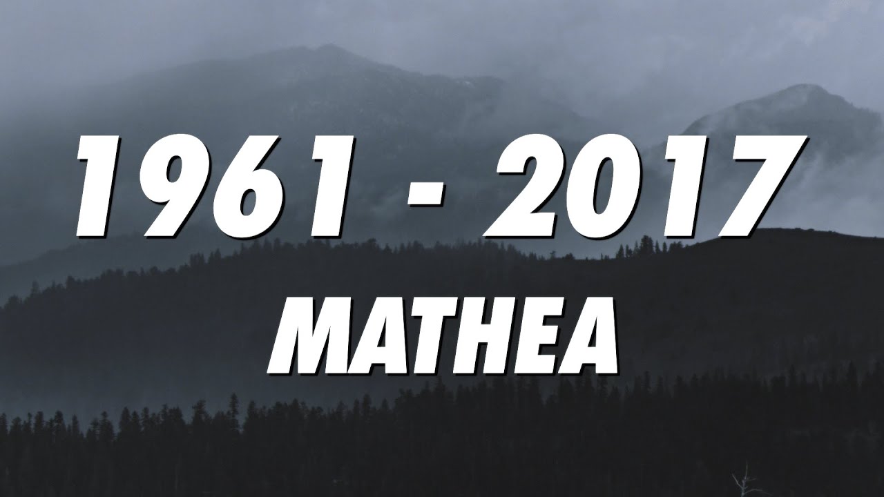 Mathea - 1961-2017