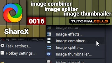 0016. image spliter ,  image thumbnailer , image combiner in ShareX