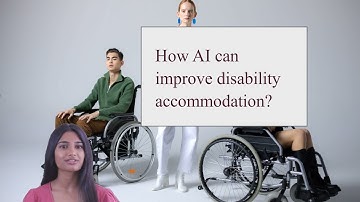 How can AI Improve Accessibility for People with Disability in Services?