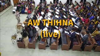 Aw thihna - Isua zarah hnehna chu kan chang ta. (Live+SLK)