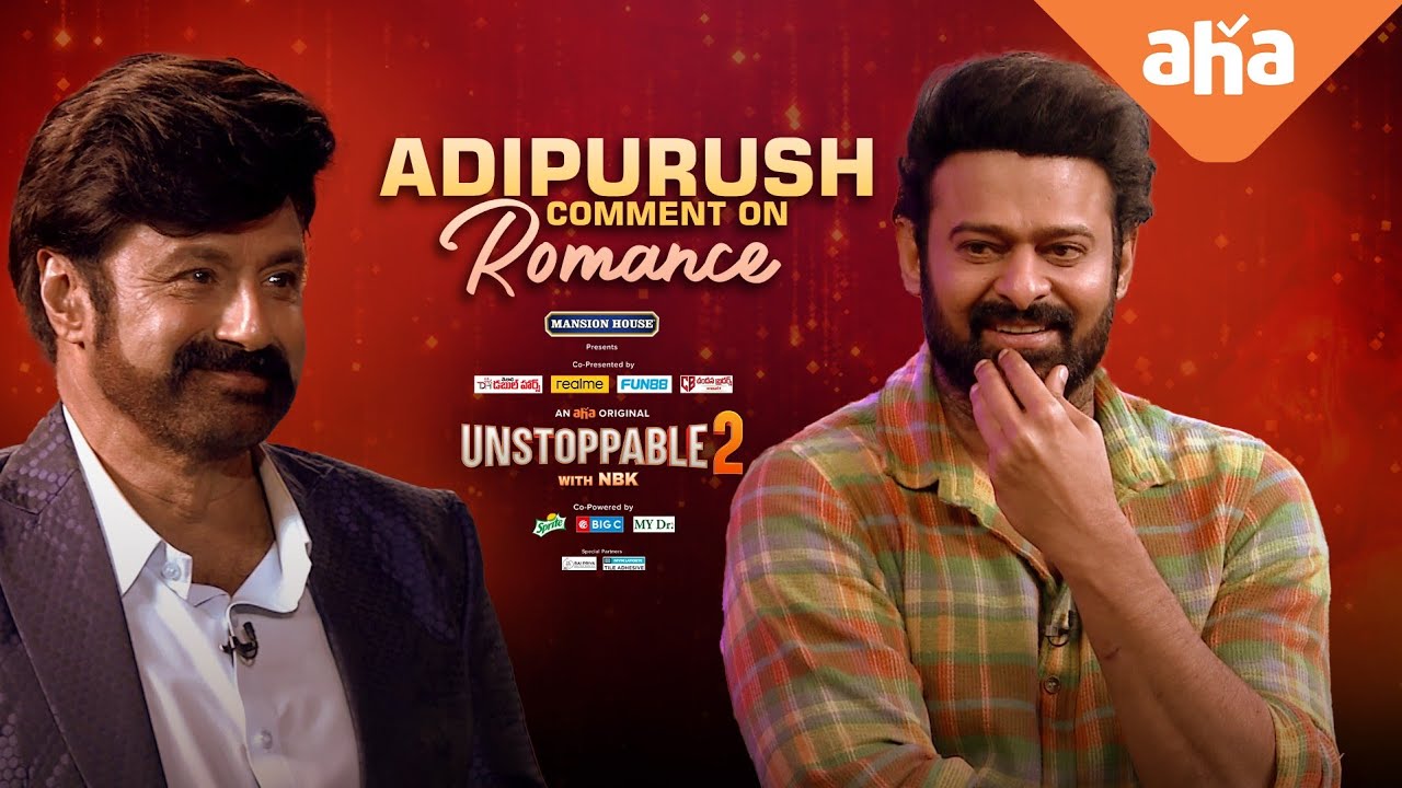 Adipurush Comment on Ramudu Sita Romance  Unstoppable With NBK Season 2 All Episodes Streaming Now