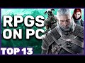 Top 13 Best RPGs to Play on PC