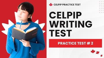 CELPIP Writing Test Questions & Answers #2 (Tasks 1 & 2)