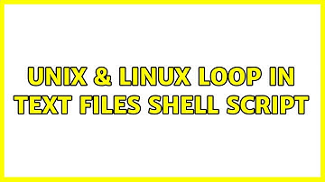 Unix & Linux: Loop in text files shell script (6 Solutions!!)