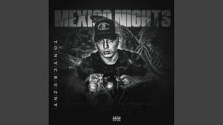 Video thumbnail of "Tony Cruz Ny - Mexico Nights"