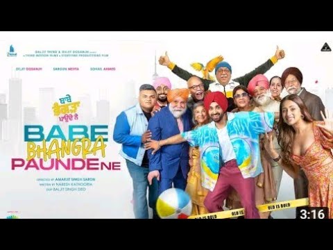 Babe bhangra paunde ne/ punjabi movie/ Daljit dosan/Surgun Mehta/Sohail ahmad/