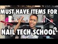 MUST HAVE ITEMS FOR NAIL TECH SCHOOL ‼️