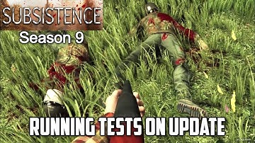 Running Tests On Update / Subsistence Season 9 Part Deux#subsistence