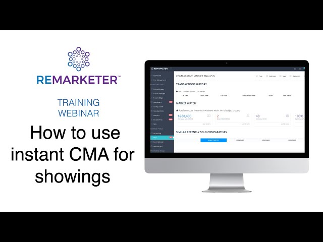 REMARKETER Training - Want to take you showings to the next level?Use instant CMA for showings