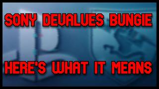 What Sony's Impairment Loss Means for Bungie - Explained