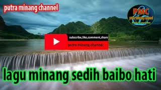 lagu minang sedih baibo hati