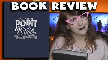 The Art of Point and Click Adventure Games - Bitmap Book Review