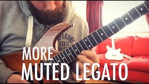 More Muted Legato