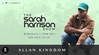ALLAN KINGDOM talks Kanye West &#39;All Day&#39; + working with Chronixx &amp; D.R.A.M | TheSarahHarrisonShow