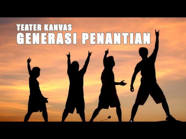 Teater Kanvas - Generasi Penantian | Nasyid Jadul #03 class=