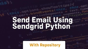 send email using sendgrid python