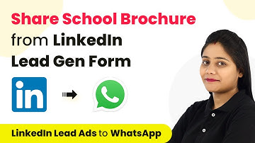 How to Send School Brochure on WhatsApp with LinkedIn Leads - LinkedIn Lead Gen Forms to WhatsApp