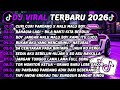 DJ TIKTOK TERBARU 2026-🎵DJ CURI CURI PANDANG X MALU MALU BOY🎵DJ BILA NANTI KITA BERDUA BAHAGIA LAGI