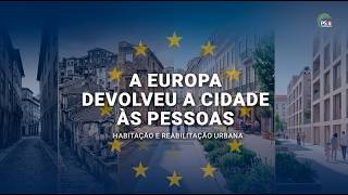 A Europa devolveu a cidade às pessoas