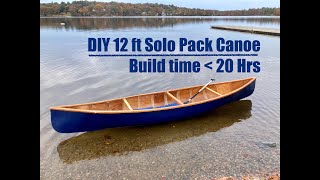 Build a 12 ft plywood solo pack canoe in less than 20 hrs?