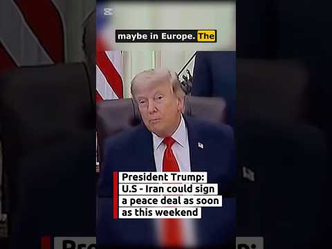 Video Trump: Iran Peace Deal Imminent? What He Said