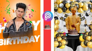 Happy Birthday Photo Editing 2O23 || Birthday Photo Editing Picsart| Picsart Photo Editing |