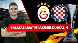 Galatasaray'ın Avrupa Ligi 3. Ön Eleme Turu'ndaki Rakibi Hajduk Split'i Tanıyalım! | Batuhan Hınçal