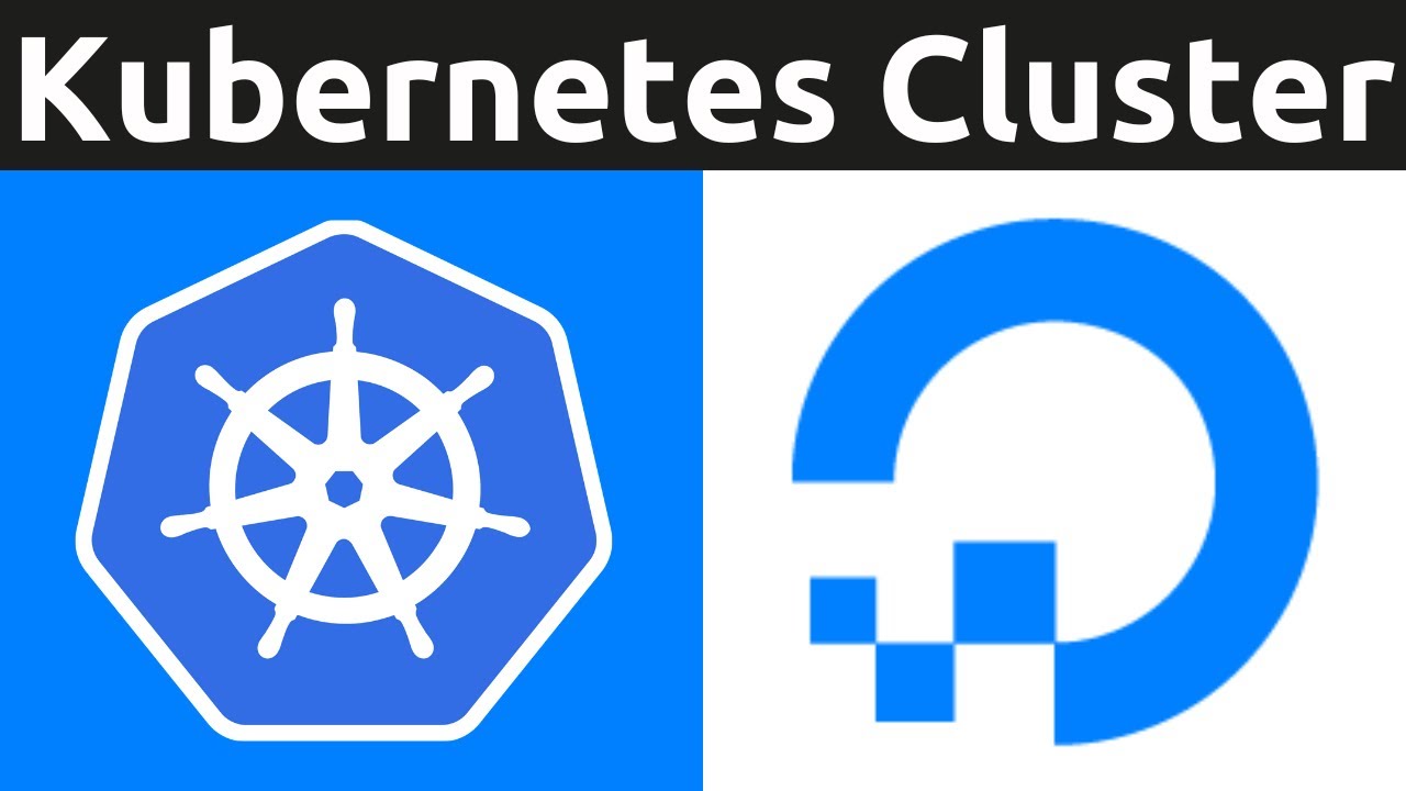 How To Create A Kubernetes (K8s) CPU or GPU Cluster On DigitalOcean ...