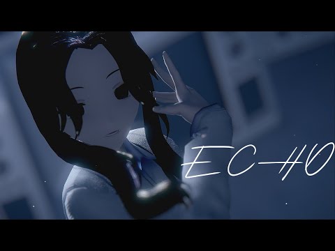 [Vroid MMD] ECHO