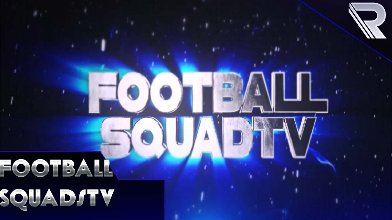 INTRO FOOTBALLSQUADTV PAID YouTube