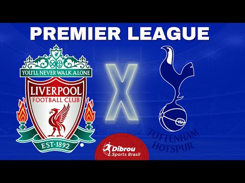 LIVERPOOL X TOTTENHAM AO VIVO | PREMIER LEAGUE - RODADA 36 | NARRAÇÃO