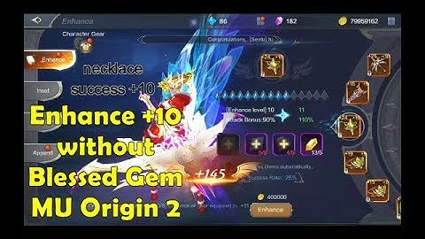 MU Origin 2 - How to success enhance +10 from +7 without Blessed Gem
