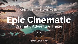 Epic Cinematic Dramatic Adventure Trailer (Creative Commons) chords