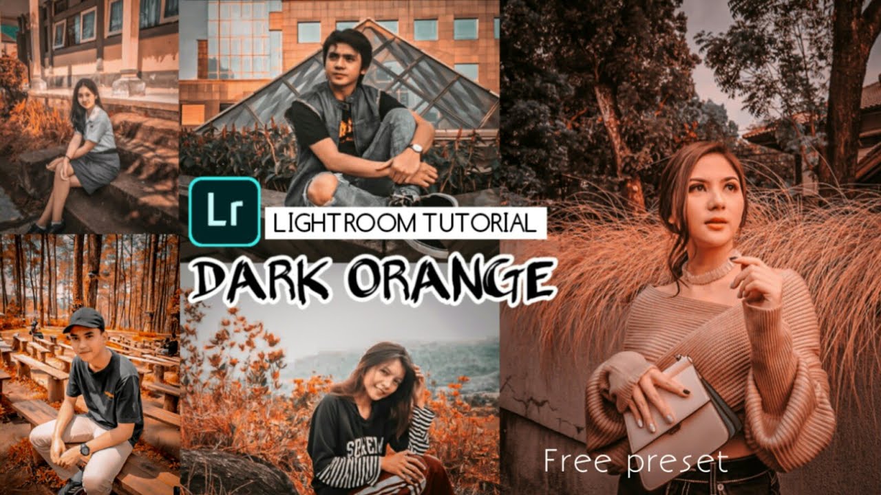 cara edit foto di lightroom dengan filter dark & orange