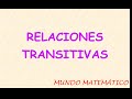 RELACIÓN TRANSITIVA