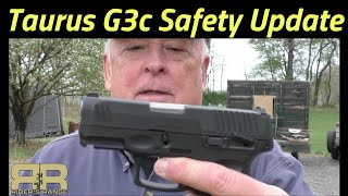 Taurus G3c Safety Update