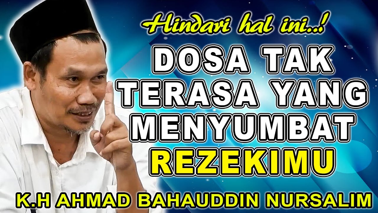 Gus Baha - Dosa Tak Terasa Yang Membuat Rezeki Tersumbat || Pengajian Gus Baha Juni 2025